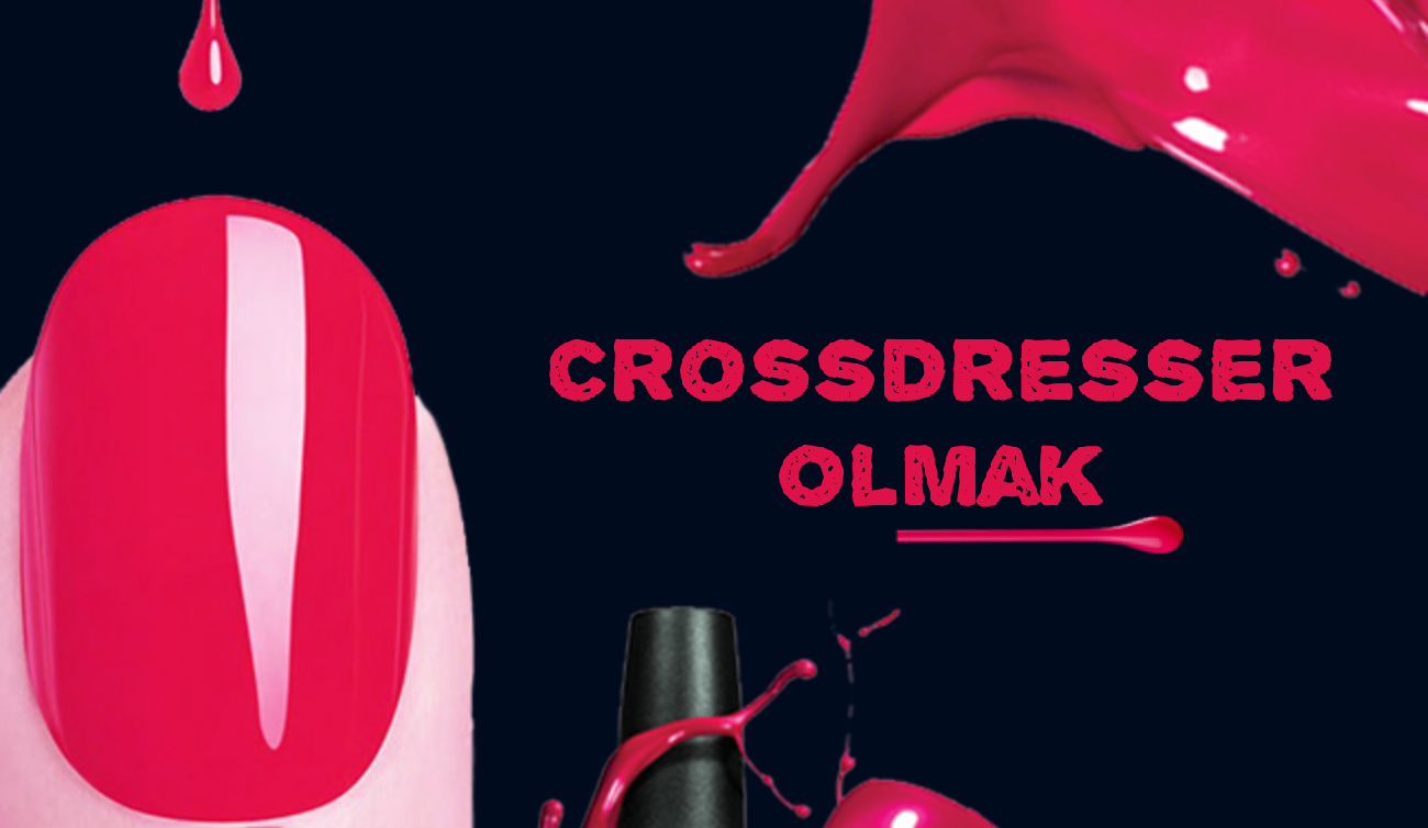 crossdresser olmak